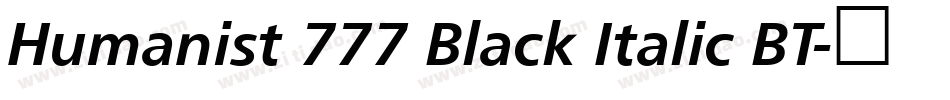 Humanist 777 Black Italic BT字体转换